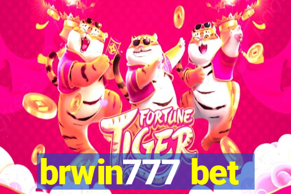 brwin777 bet